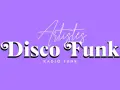 Artistes Disco Funk, une invitation à revivre la magie de la période disco.