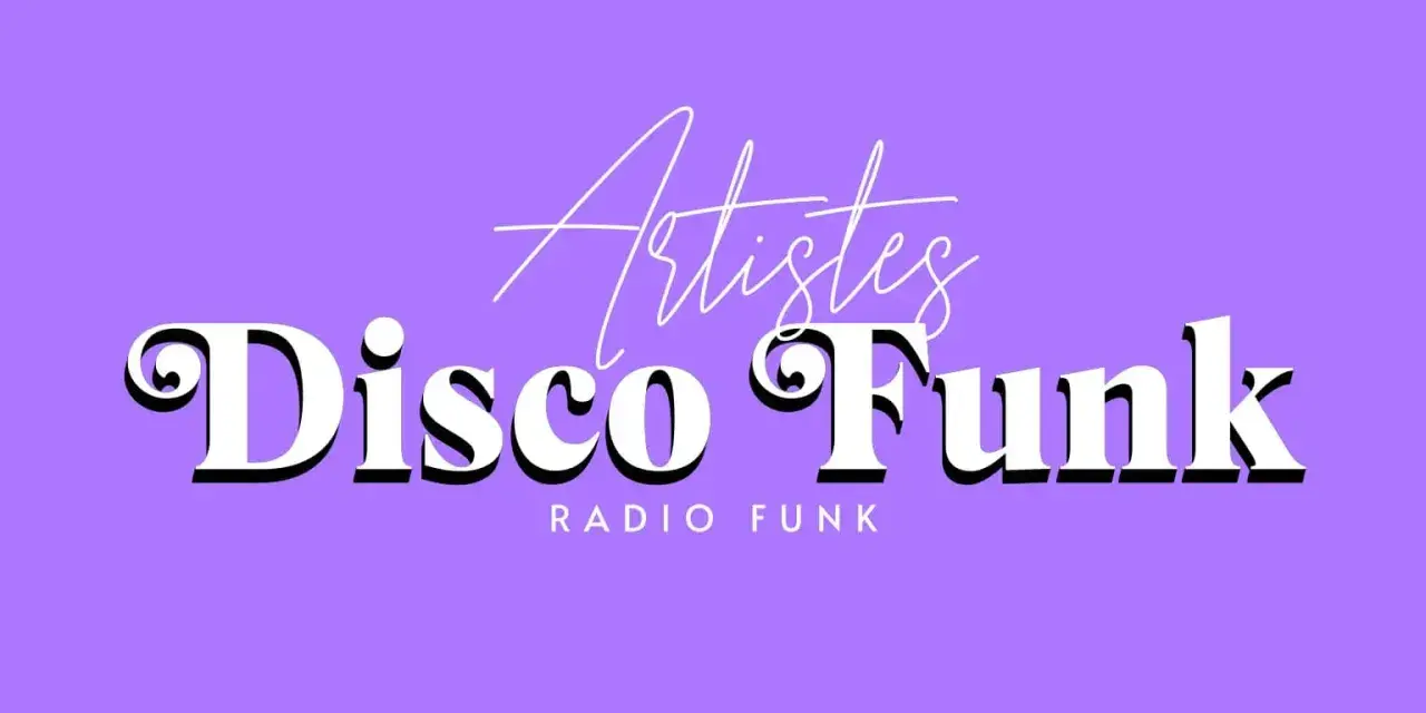 Artistes Disco Funk, une invitation à revivre la magie de la période disco.