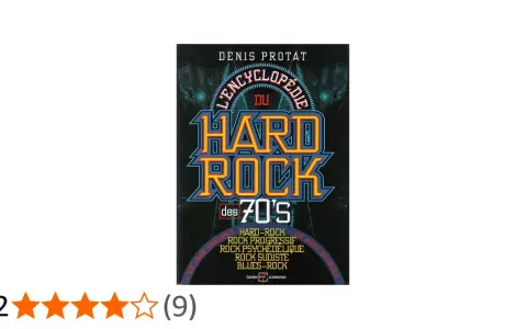 L'encyclopédie du Hard Rock des années 70, un guide complet sur le groupe de hard rock français et ses influences.